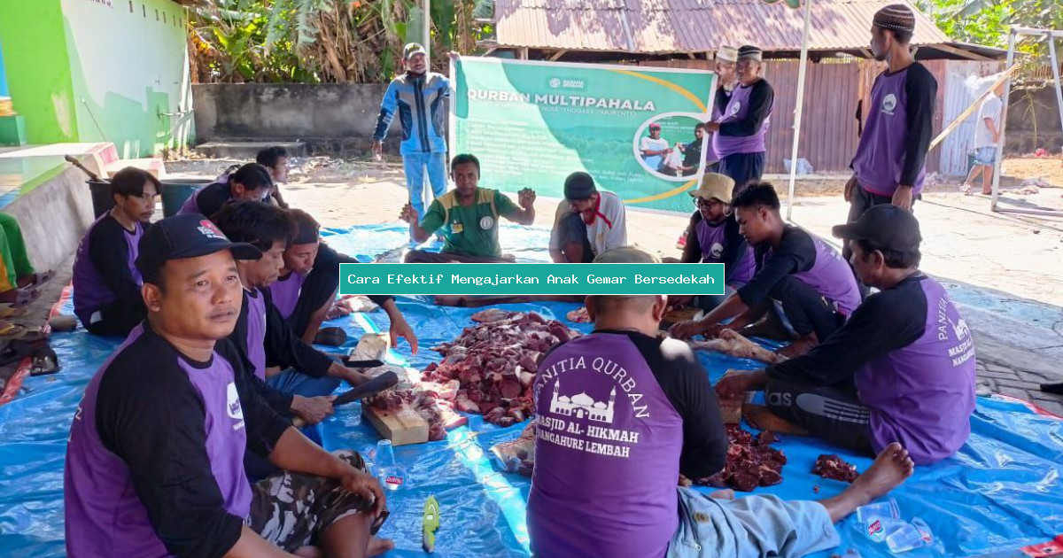 Cara Efektif Mengajarkan Anak Gemar Bersedekah
